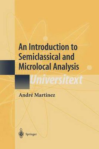 Cover image for An Introduction to Semiclassical and Microlocal Analysis