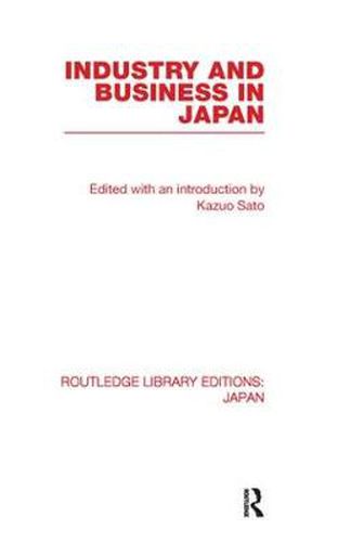 Cover image for Industry and Business in Japan