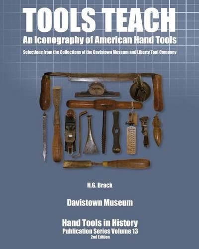 Cover image for Tools Teach: An Iconography of American Hand Tools