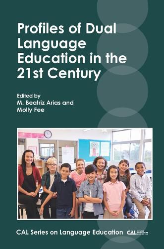 Cover image for Profiles of Dual Language Education in the 21st Century