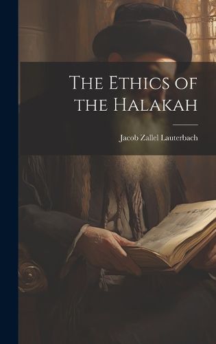 Cover image for The Ethics of the Halakah