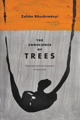 Cover image for The Conscience of Trees: Selected Poems