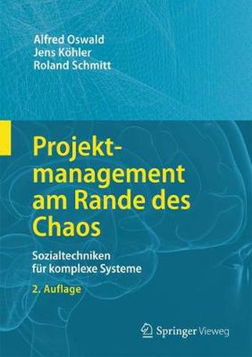 Projektmanagement am Rande des Chaos: Sozialtechniken fur komplexe Systeme