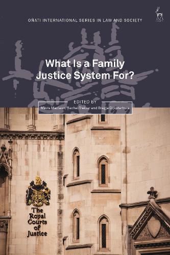 Cover image for What Is a Family Justice System For?