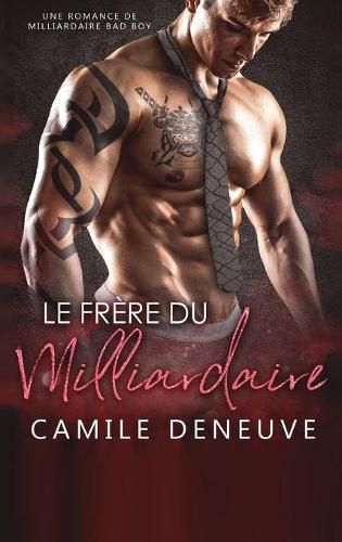 Cover image for Le Frere du Milliardaire: Un Roman a Suspense BDSM