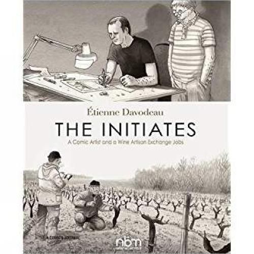 Cover image for The Initiates: A Comic Artist and a Wine Artisan Exchange Jobs (2nd Edition)