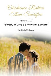 Cover image for Obedience Rather Than Sacrifice