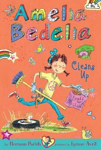 Cover image for Amelia Bedelia Chapter Book #6: Amelia Bedelia Cleans Up