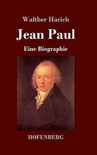 Cover image for Jean Paul: Eine Biographie
