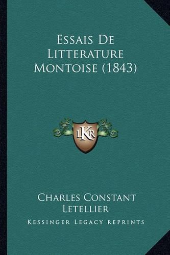 Cover image for Essais de Litterature Montoise (1843)