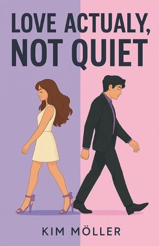 Cover image for Love Actually, Not Quiet
