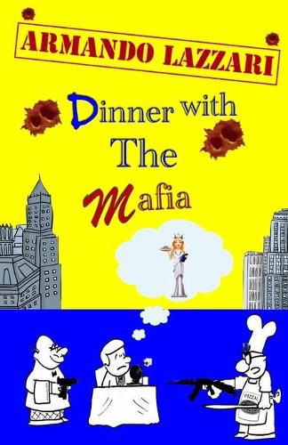 Cover image for Dinner with the Mafia