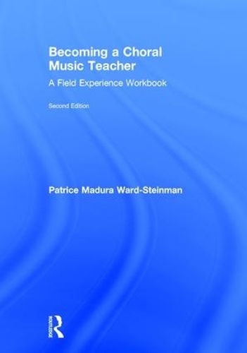 Cover image for Becoming a Choral Music Teacher: A Field Experience Workbook