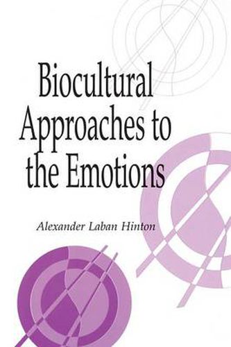 Cover image for Biocultural Approaches to the Emotions