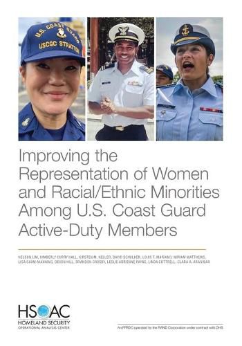 Cover image for Improving the Representation of Women and Racial/Ethnic Minorities Among U.S. Coast Guard Active-Duty Members