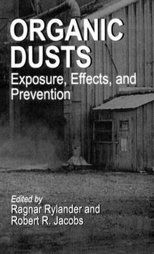 Cover image for Organic Dusts Exposure, Effects, and Prevention