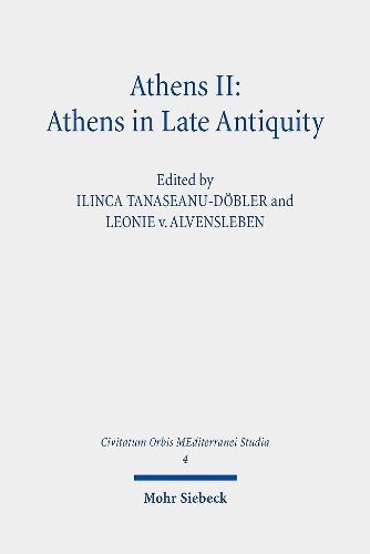 Cover image for Athens II: Athens in Late Antiquity