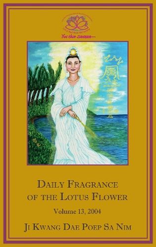 Cover image for Daily Fragrance of the Lotus Flower, Vol. 13 (2004)