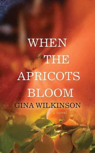 Cover image for When the Apricots Bloom