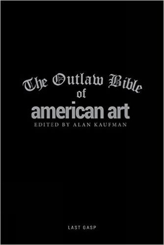 Cover image for The Outlaw Bible Of American Art