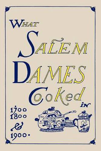 Cover image for What Salem Dames Cooked