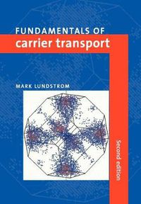 Cover image for Fundamentals of Carrier Transport