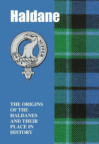 Haldane: The Origins of the Haldanes and Their Place in History