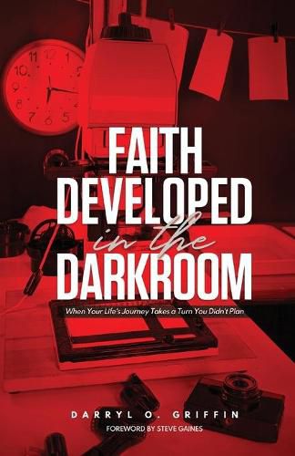 Cover image for Faith Developed in the DARKROOM