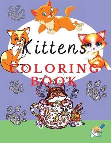 Cover image for Kittens Coloring Book: Adorable coloring pages with kittens for kids