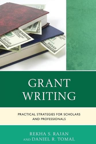 Grant Writing: Practical Strategies for Scholars and Professionals