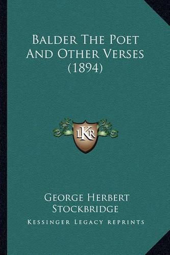 Cover image for Balder the Poet and Other Verses (1894)