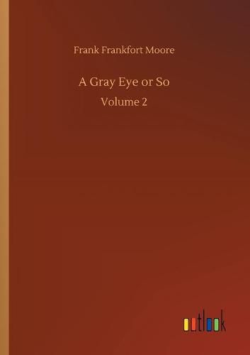 Cover image for A Gray Eye or So: Volume 2