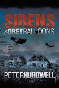 Cover image for Sirens and Grey Balloons