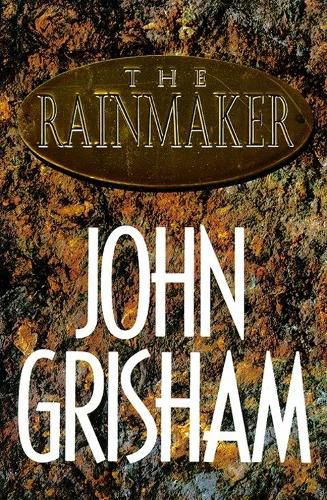 Cover image for The Rainmaker: A Novel