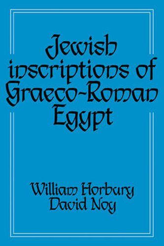 Cover image for Jewish Inscriptions of Graeco-Roman Egypt