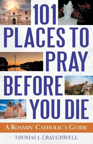 Cover image for 101 Places to Pray Before You Die