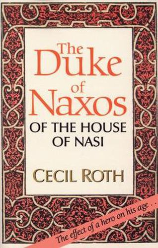 Cover image for The Duke of Naxos of the House of Nasi