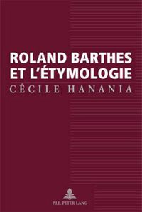 Cover image for Roland Barthes Et L'aetymologie