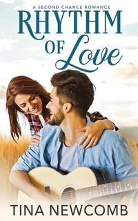 Cover image for Rhythm of Love: A sweet, second chance romance