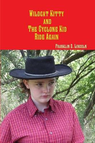 Cover image for Wildcat Kitty and the Cyclone Kid Ride Again