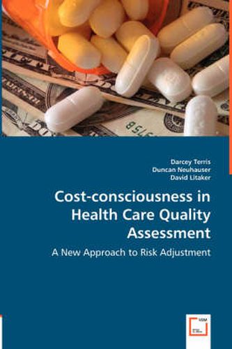 Cover image for Cost-consciousness in Health Care Quality Assessment