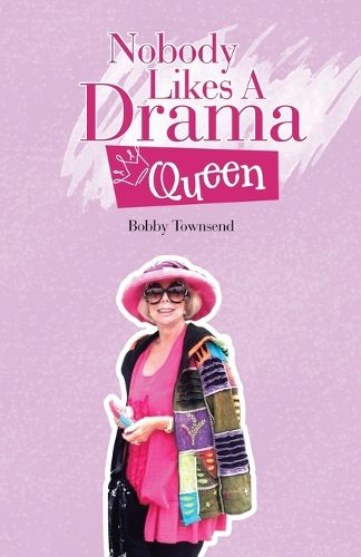Cover image for Nobody Likes A Drama Queen