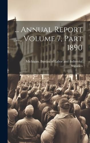 Cover image for ... Annual Report ..., Volume 7, Part 1890