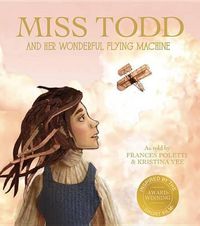 Cover image for Miss Todd and Her Wonderful Flying Machine