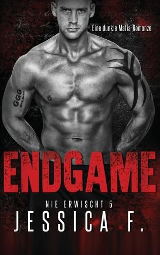 Cover image for Endgame: Eine dunkle Mafia-Romanze