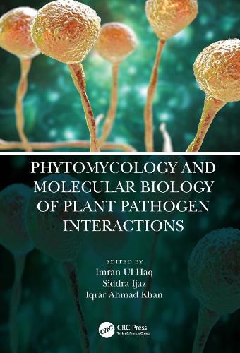 Cover image for Phytomycology and Molecular Biology of Plant Pathogen Interactions