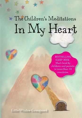 Cover image for The Children's Meditations In my Heart: A book in the series The Valley of Hearts