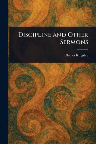 Cover image for Discipline and Other Sermons