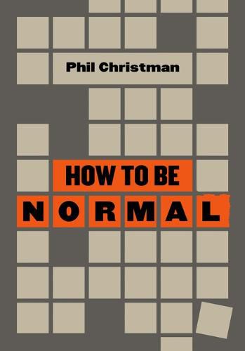Cover image for How to Be Normal: Essays
