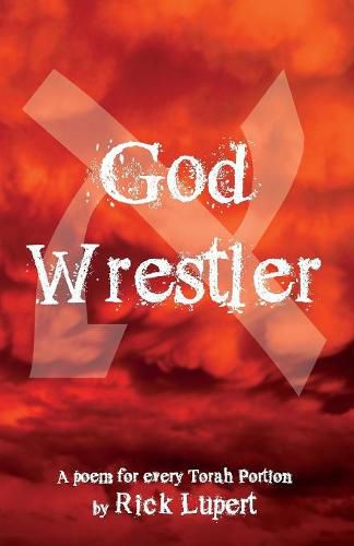 Cover image for God Wrestler: A poem for every Torah Portion